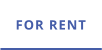 FOR RENT