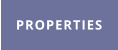 PROPERTIES